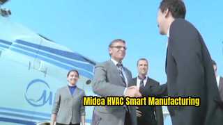 Midea Produzione globale e fabbrica intelligente | Base di produzione HVAC e sistema di produzione intelligente